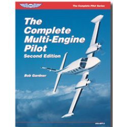 The Complete Multi Engine Pilot Training Book