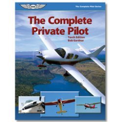 The Complete Private Pilot Training Book